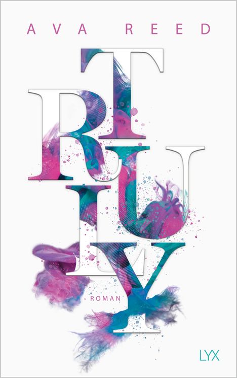 Ava Reed: Truly, Buch