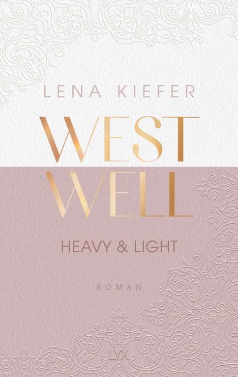 Lena Kiefer: Westwell - Heavy &amp; Light, Buch