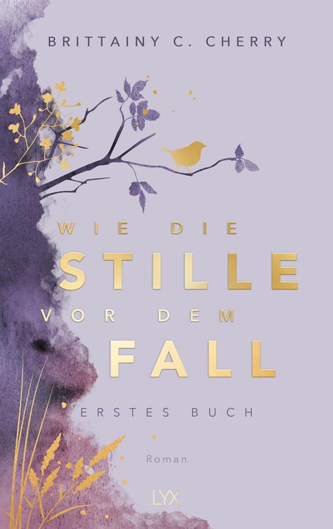 Brittainy C. Cherry: Cherry, B: Wie die Stille vor dem Fall. Erstes Buch: Special, Buch