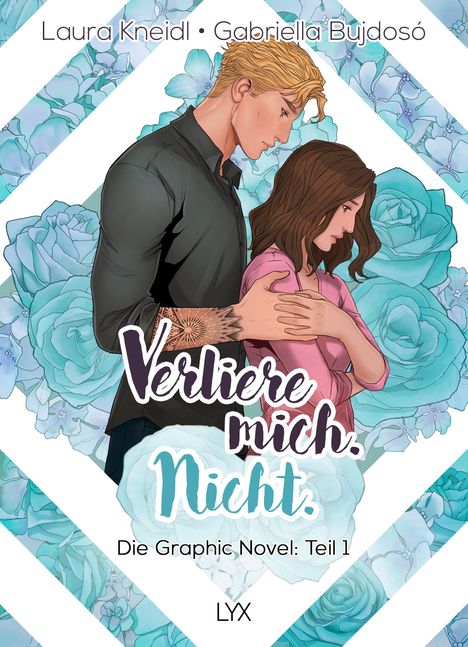 Laura Kneidl: Verliere mich. Nicht.: Die Graphic Novel, Buch