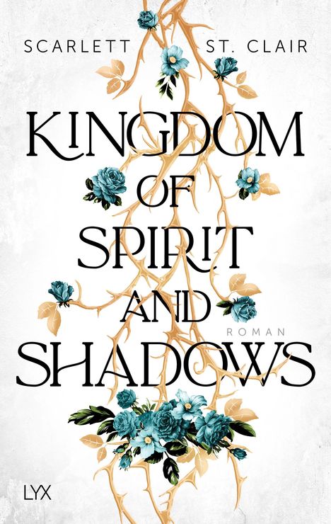 Scarlett St. Clair: Kingdom of Spirit and Shadows, Buch