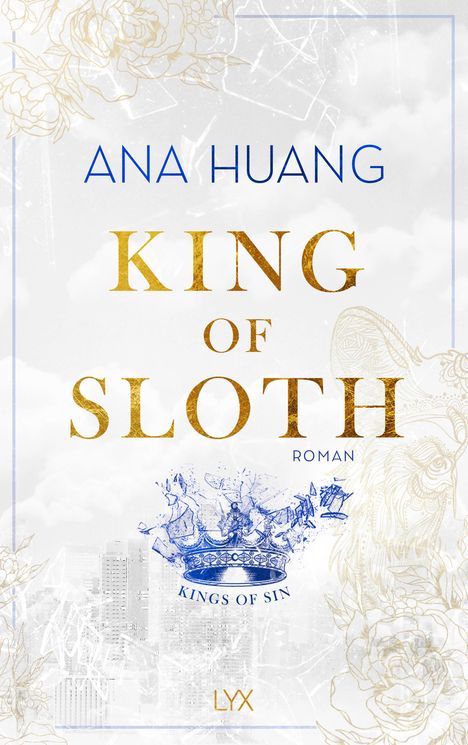 Ana Huang: King of Sloth, Buch