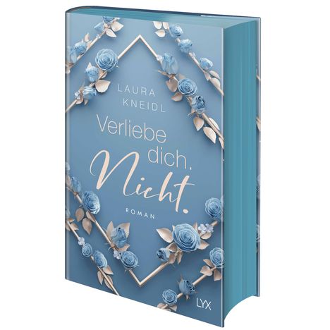 Laura Kneidl: Verliebe dich. Nicht.: Special Edition, Buch