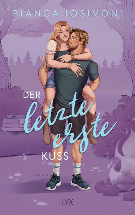 Bianca Iosivoni: Der letzte erste Kuss, Buch