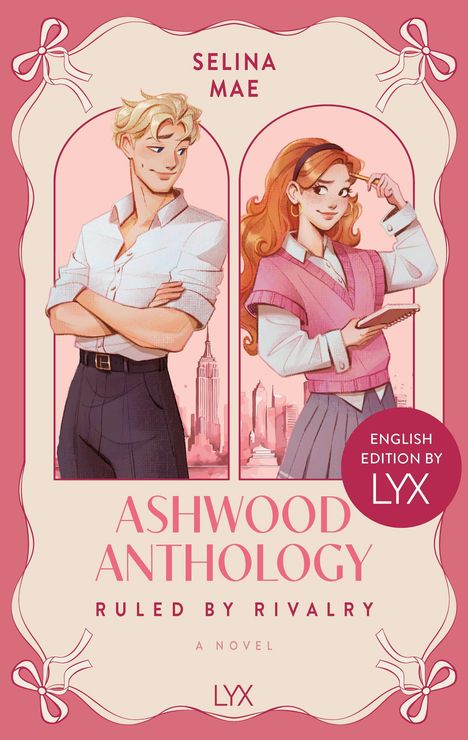 "Selina Mae. Ashwood Anthology. Ruled by Rivalry. English Edition by LYX." Zwei stilisierte Figuren, Mann und Frau.