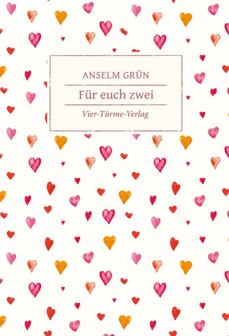 Anselm Grün: Für euch zwei, Buch