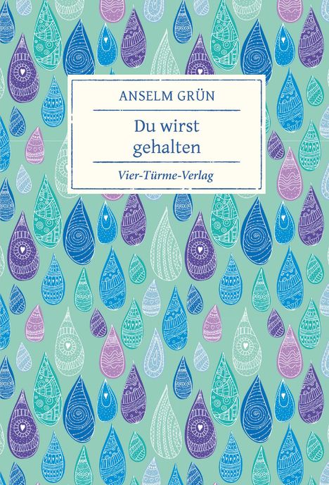 Anselm Grün: Du wirst gehalten, Buch