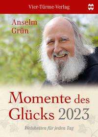 Anselm Grün: Grün, A: Momente des Glücks 2023, Kalender