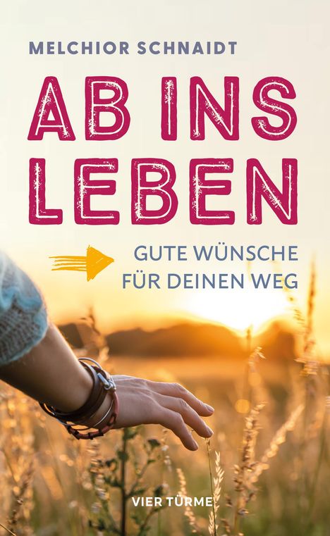 Melchior Schnaidt: Ab ins Leben, Buch