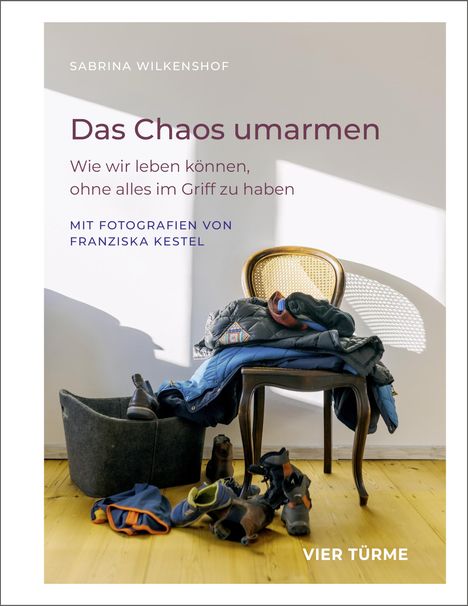 Sabrina Wilkenshof: Das Chaos umarmen, Buch