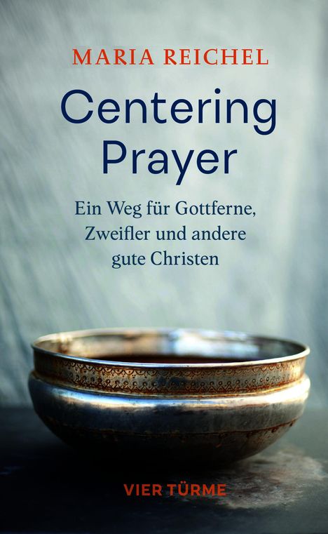 Maria Reichel: Centering Prayer, Buch