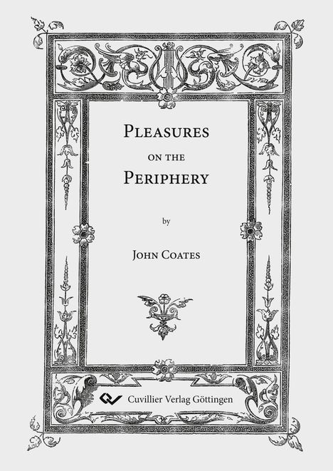 John Coates: Pleasures on the Periphery, Buch