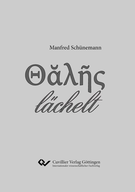Manfred Schünemann: Thales lächelt, Buch