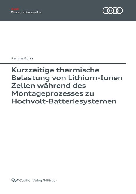 Pamina Bohn: Kurzzeitige thermische Belastung von Lithium-Ionen Zellen, Buch