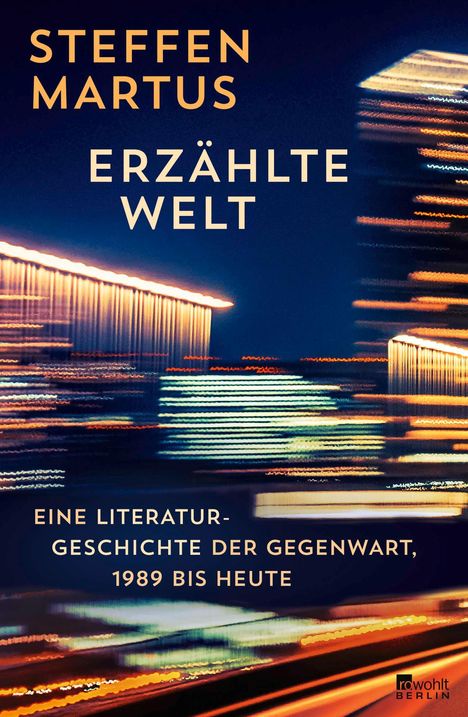 Steffen Martus: Erzählte Welt, Buch