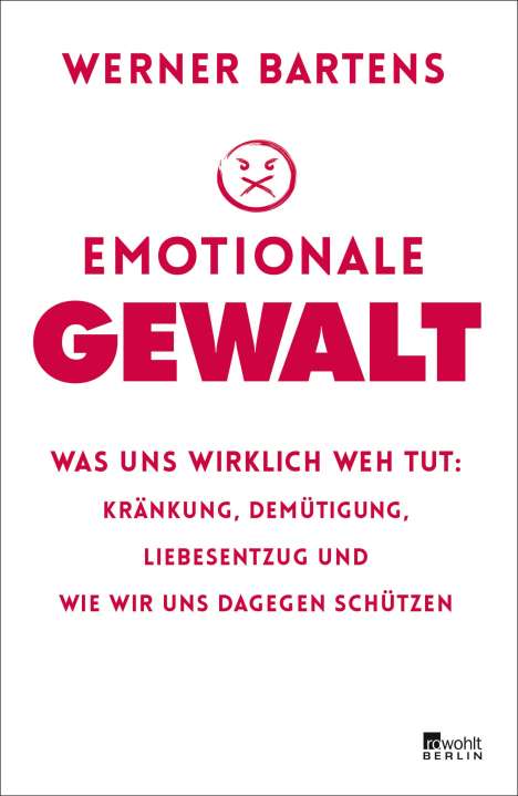 Werner Bartens: Emotionale Gewalt, Buch