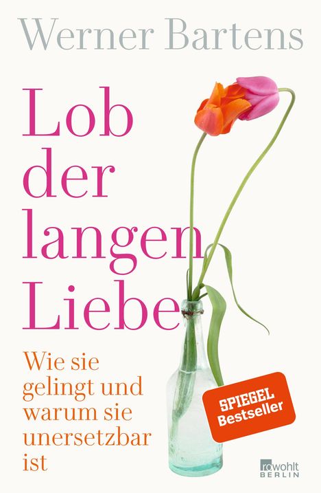 Werner Bartens: Lob der langen Liebe, Buch