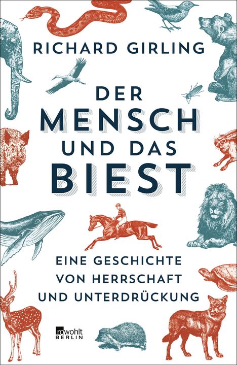 Richard Girling: Der Mensch und das Biest, Buch