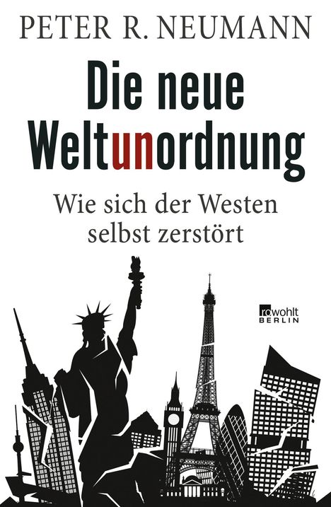 Peter R. Neumann: Die neue Weltunordnung, Buch