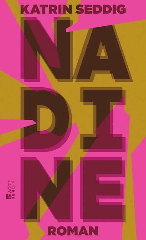 Katrin Seddig: Nadine, Buch