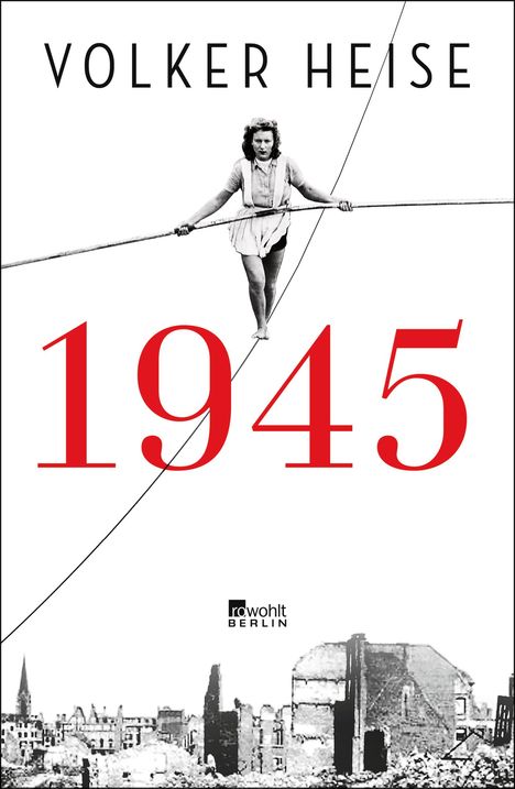 Volker Heise: 1945, Buch