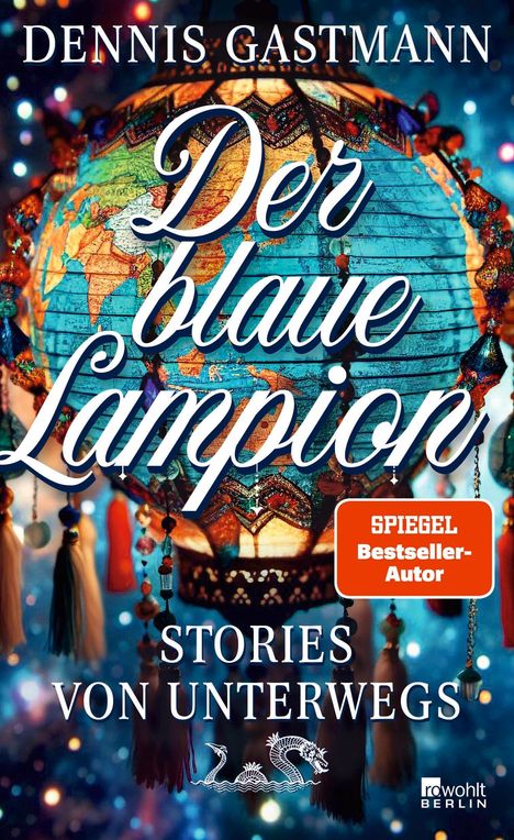 Dennis Gastmann: Der blaue Lampion, Buch