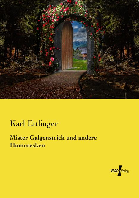 Karl Ettlinger: Mister Galgenstrick und andere Humoresken, Buch