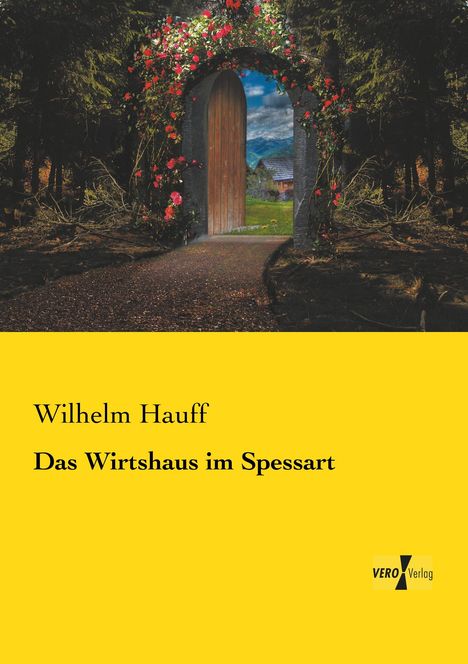 Wilhelm Hauff: Das Wirtshaus im Spessart, Buch