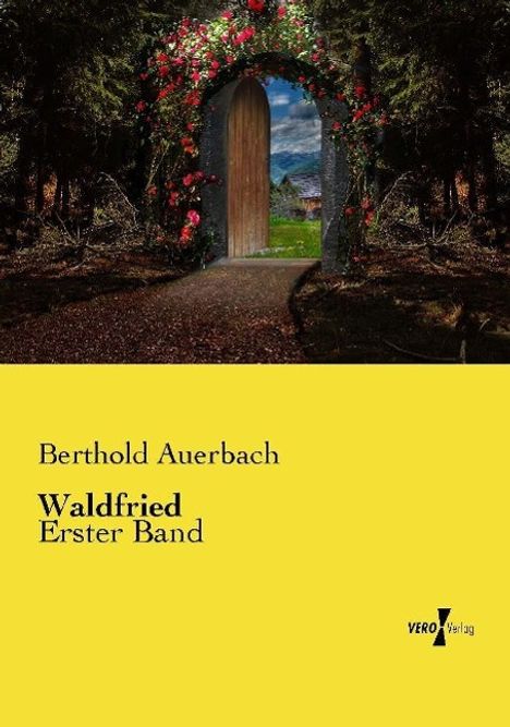 Berthold Auerbach: Waldfried, Buch