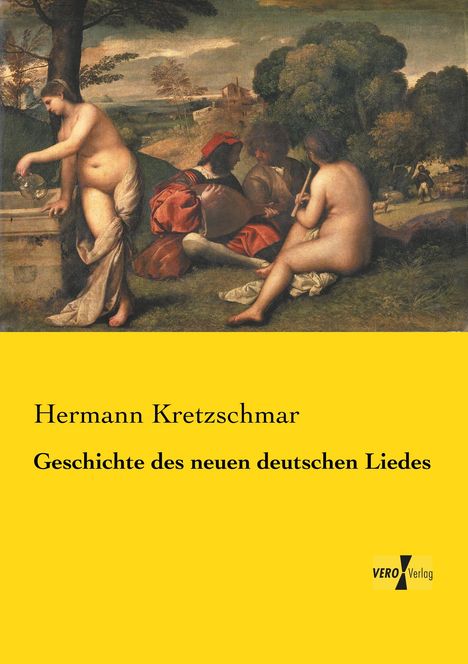 Hermann Kretzschmar: Geschichte des neuen deutschen Liedes, Buch