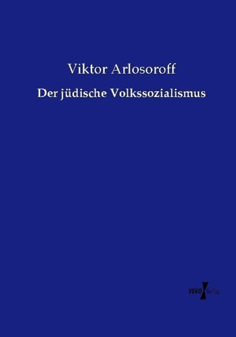 Viktor Arlosoroff: Der jüdische Volkssozialismus, Buch