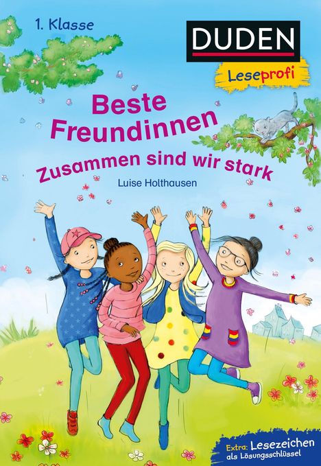 Luise Holthausen: Duden Leseprofi - Beste Freundinnen - zusammen sind wir stark, 1. Klasse, Buch