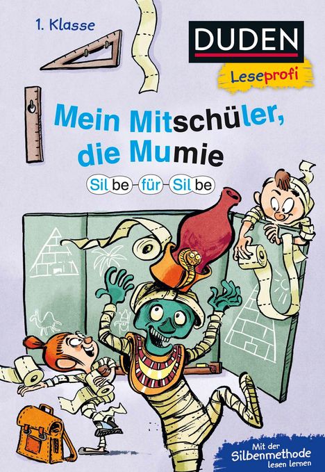 Christian Tielmann: Duden Leseprofi - Silbe-für-Silbe: Mein Mitschüler, die Mumie, 1. Klasse (Doppelband), Buch