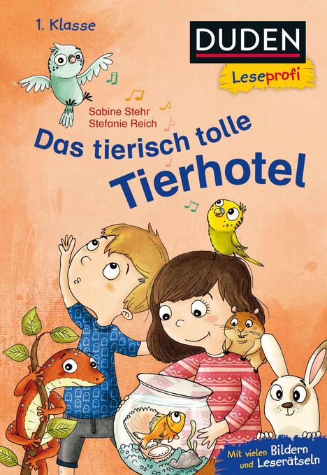 Sabine Stehr: Duden Leseprofi - Das tierisch tolle Tierhotel, 1. Klasse, Buch