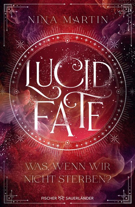 Nina Martin: Lucid Fate - Was, wenn wir nicht sterben?, Buch