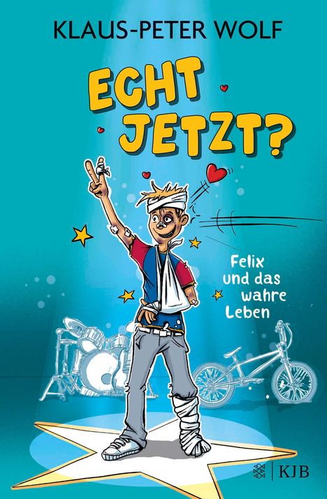 Klaus-Peter Wolf: Echt jetzt? Felix und das wahre Leben, Buch