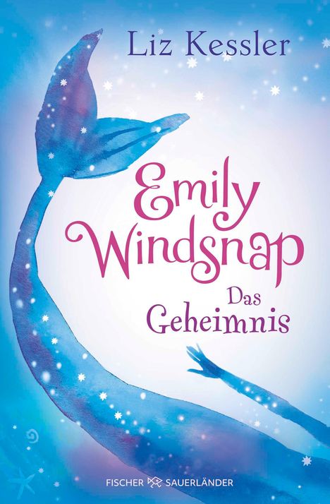 Liz Kessler: Emily Windsnap - Das Geheimnis, Buch