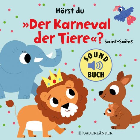 Hörst du "Der Karneval der Tiere"? (Soundbuch), Buch