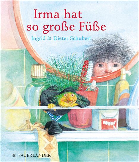 Ingrid Schubert: Irma hat so große Füße, Buch