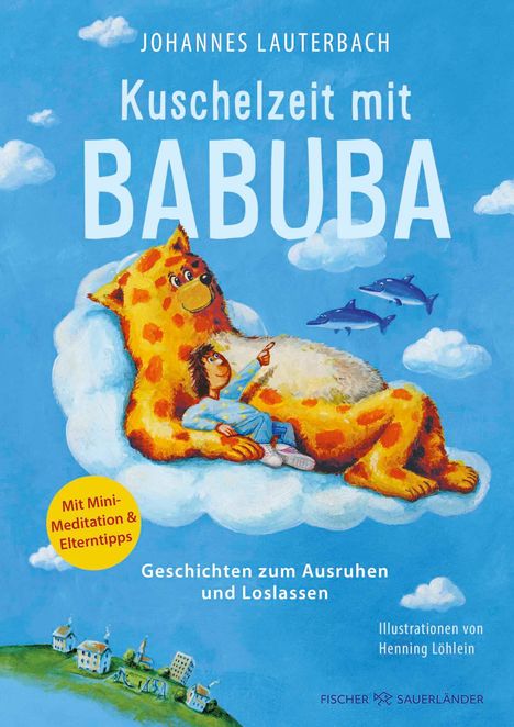 Johannes Lauterbach: Kuschelzeit mit Babuba. Geschichten zum Ausruhen und Loslassen, Buch