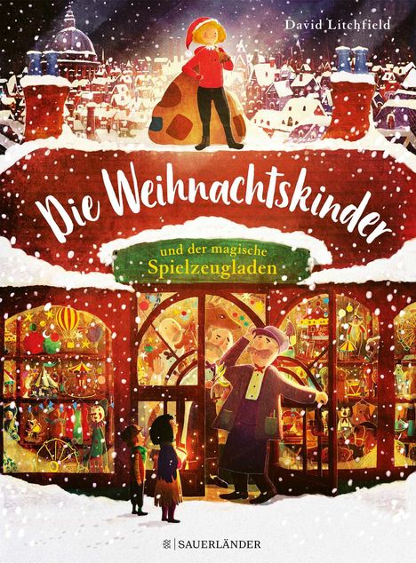 David Litchfield: Die Weihnachtskinder und der magische Spielzeugladen, Buch