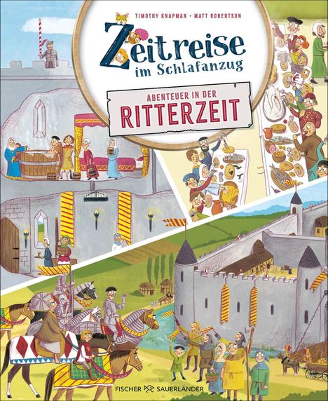 Timothy Knapman: Zeitreise im Schlafanzug. Erlebe die Ritterzeit, Buch