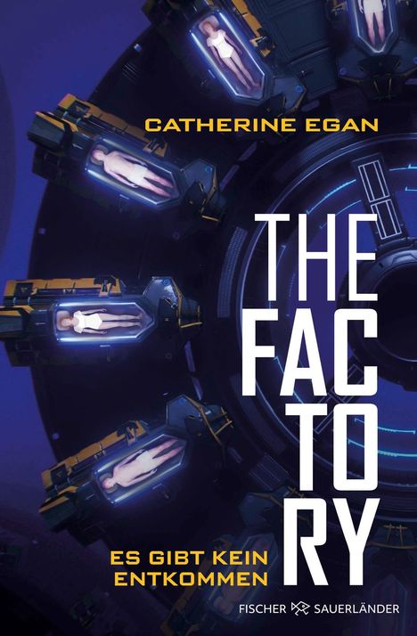 Catherine Egan: The Factory - Es gibt kein Entkommen, Buch