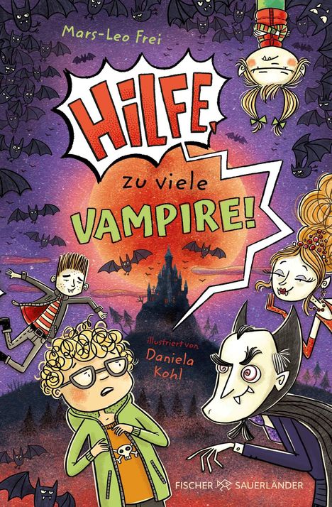 Text: "Hilfe, zu viele Vampire!", "Mars-Leo Frei", "illustriert von Daniela Kohl". Illustration mit Vampiren und Fledermäusen.
