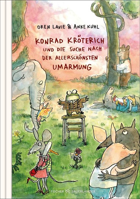 Oren Lavie: Konrad Kröterich und die Suche nach der allerschönsten Umarmung, Buch