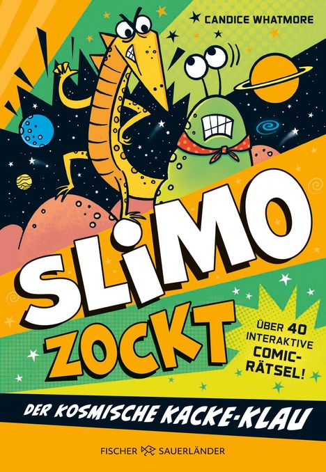 Text: "SLIMO ZOCKT", "Der kosmische Kacke-Klau", "Über 40 interaktive Comic-Rätsel", "Candice Whatmore". Illustrativ, bunt.