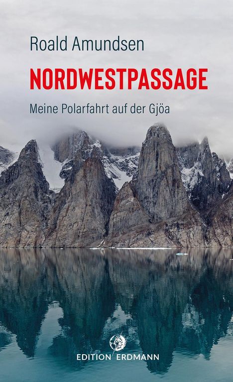 Roald Amundsen: Die Nordwestpassage, Buch