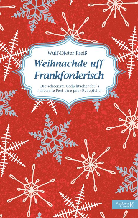 Weihnachde uff Frankforderisch, Buch