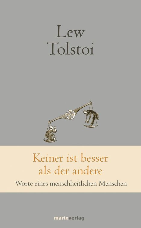 Leo N. Tolstoi: Keiner ist besser als der andere, Buch
