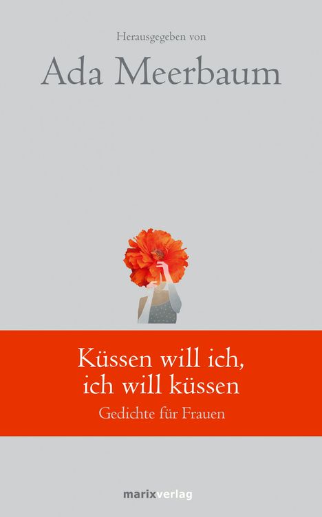 Küssen will ich, ich will küssen, Buch